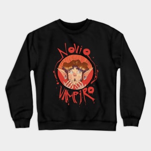 Novio Vampiro! :0 Crewneck Sweatshirt